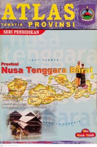 Image of Nusa Tenggaara Barat : ATLAS Tematik Provinsi Seri Pendidikan