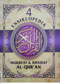 Image of Mukjizat & Khasiat Al-Qur'an 4 : Ensiklopedia