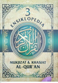 Image of Mukjizat & Khasiat Al-Qur'an 3 : Ensiklopedia