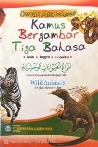 Image of Aneka Hewan Liar : Kamus Bergambar Tiga Bahasa