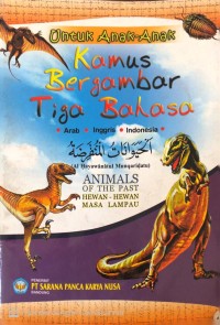 Image of Hewan - Hewan Masa Lampau : Kamus Bergambar Tiga Bahasa