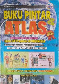 Image of Buku Pintar & Atlas Indonesia dan Dunia Edisi 34 Propinsi di Indonesia