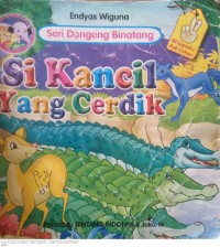 Image of Si Kancil Yang Cerdik Seri Dongeng Binatang