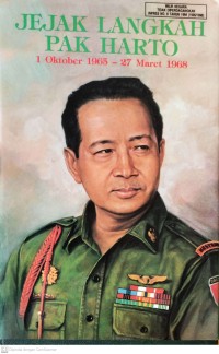 Image of Jejak Langkah Pak Harto 1 Oktober 1965 - 27 Maret 1968