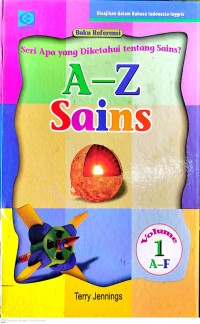 Image of Sains Volume 1 A-F : Seri Apa yang Diketahui tentang Sains? A - Z