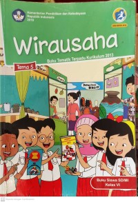 Image of Wirausaha Tema 5 : Buku Tematik Terpadu Kurikulum 2013 Buku Siswa SD/MI Kelas VI