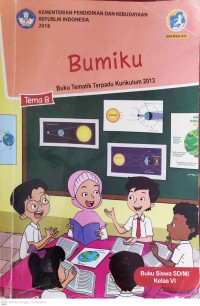 Image of Bumiku Tema 8 : Buku Tematik Terpadu Kurikulum 2013 Buku Siswa SD/MI Kelas VI