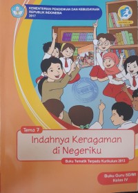 Image of Indahnya Keragaman di Negeriku Tema 7 : Buku Tematik Terpadu Kurikulum 2013 Buku Guru SD/Mi Kelas IV