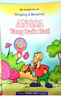 Image of Angsa Yang Baik Hati : Dongeng & Mewarnai