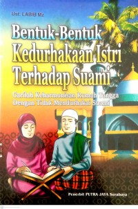 Image of Bentuk-Bentuk Kedurhakaan Istri Terhadap Suami