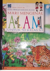 Image of Ilmu Pengetahuan Alam : Mari Mengenal Alam untuk SD kelas VI