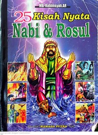 Image of 25 Kisah Nyata Nabi & Rosul
