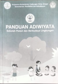 Image of Panduan Adiwiyata Sekolah Peduli dan Berbudaya Lingkungan