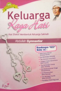 Image of Keluarga Kaya Hati : Kiat Efektif Membentuk Keluarga Sakinah