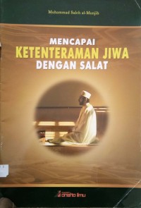 Image of Mencapai Ketentraman Jiwa dengan Salat