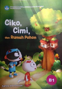 Image of Ciko , Cimi , dan rumah Pohon