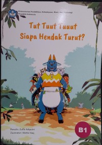 Image of Tut Tuut Tuuut Siapa Hendak Turut ?