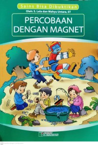 Image of Percobaan dengan Magnet : Sains Bisa Dibuktikan