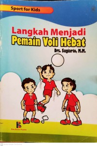Image of Langkah Menjadi Pemain Voli Hebat