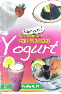 Image of Mengenal Pembuatan dan Manfaat Yogurt